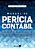 Manual De Perícia Contábil Exemplos, Modelos E Exercícios - Imagem 1