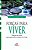 Forças Para Viver Palavras De Ânimo Para Quem Sofre Na Alma E No Corpo - Imagem 1