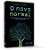 O Novo Normal Como Desenvolver Habilidades Comportamentais Para Vencer Na Era Digital - Imagem 2