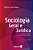 Sociologia Geral E Jurídica - 8ª Edição De 2019 Introdução Ao Estudo Do Direito, Instituições Jurídicas, E Controle Social - Imagem 1