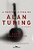 A Morte E A Vida De Alan Turing Um Romance - Imagem 1
