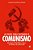 Coleção Conceitos Da História – 40 Fatos Para Entender O Comunismo Dos Ideias De Karl Marx À Busca Pela Ditadura Do Proletariado - Imagem 1