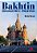 Bakhtin - Dialogismo E Polifonia - Imagem 1