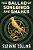 The Ballad Of Songbirds And Snakes - The Hunger Games - Imagem 1