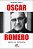 Oscar Romero Mártir Da Esperança - Imagem 1