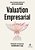 Valuation Empresarial Avaliação De Empresas Considerando O Risco - Imagem 1