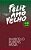 Feliz Ano Velho (Edição Comemorativa De 40 Anos) - Imagem 1