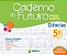 Caderno Do Futuro Ciências 5º Ano 5º Ano - Imagem 1
