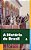 A História Do Brasil Explicada Aos Meus Filhos - Imagem 1