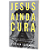 Jesus Ainda Cura - Imagem 4