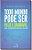 Todo Mundo Pode Ser Feliz E Saudável: Com A Sabedoria Oriental Milenar - Imagem 1