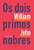 Os Dois Primos Nobres - Imagem 1
