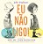 Eu Não Ligo! - Imagem 1