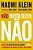 Não Basta Dizer Não - Imagem 1