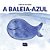 A Baleia-Azul - Imagem 1