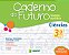 Caderno Do Futuro Ciências 3º Ano 3º Ano - Imagem 1