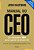 Manual Do Ceo: Um Verdadeiro Mba Para O Gestor Do Século XXI - Imagem 1