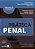 Coleção Prática Forense - Prática Penal - 5ª Edição 2023 - Imagem 1