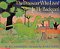 The Dinosaur Who Lived In My Backyard - Imagem 1