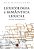 Lexicologia E Semântica Lexical - Noções Fundamentais - Imagem 1