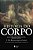 História Do Corpo - Vol. I - Da Renascença Às Luzes - Imagem 1