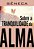 Sobre A Tranquilidade Da Alma - Imagem 1