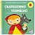 Contos Para Tocar E Sentir: Chapeuzinho Vermelho - Imagem 1