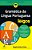 Gramática Da Língua Portuguesa Para Leigos - Imagem 1