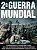 Conhecer Fantástico Especial Segunda Guerra Mundial - Imagem 1