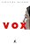 Vox O Silêncio Pode Ser Ensurdecedor - Imagem 1