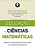 Educação Em Ciências E Matemáticas Debates Contemporâneos Sobre Ensino E Formação De Professores - Imagem 1