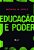 Educação E Poder - Imagem 1