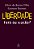 Liberdade: Fato Ou Ilusão? - Imagem 1