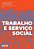 Trabalho E Serviço Social - Imagem 1