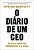 O Diário De Um Ceo - 33 Leis Para Os Negócios E A Vida..- - Imagem 1