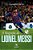 A Biografia De Lionel Messi..- - Imagem 1