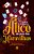 Alice No País Da Maravilhas - Edição Luxo..- - Imagem 1