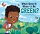 What Does It Mean To Be Green? (What Does It Mean To Be...?)..- - Imagem 1