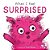 When I Feel Surprised - Imagem 1