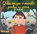 O Dia Em Que O Mundo Perdeu As Cores Visão Infantil Do Livro Terapia Antiqueixas..- - Imagem 1