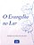Evangelho No Lar (Livreto)..- - Imagem 1