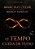 O Tempo Cuida De Tudo - Volume 1..- - Imagem 1