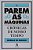 Parem As Máquinas Crônicas De Nosso Tempo..- - Imagem 1