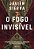 O Fogo Invisível O Segredo Mais Importante Da Humanidade Está Prestes A Ser Revelado..- - Imagem 1