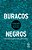 Buracos Negros Rompendo Os Limites Da Ficção..- - Imagem 1