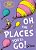 Oh The Places Youll Go Pb - Imagem 1