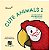 Cute Animals 1 - Bilingue Portugues/Inglês..- - Imagem 1