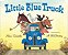 Little Blue Truck..- - Imagem 1