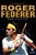 A Biografia De Roger Federer..- - Imagem 1