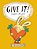 Give It! (A Moneybunny Book)-.. - Imagem 1